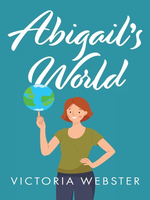 cover image of Abigail's World